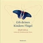 Khalil Gibrans 'Gib deinen Kindern Flügel' im Vergleich: Analyse religiöser Produkte